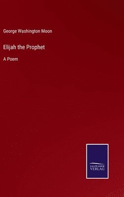 bokomslag Elijah the Prophet