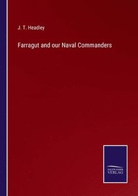 bokomslag Farragut and our Naval Commanders