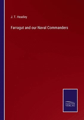 bokomslag Farragut and our Naval Commanders