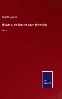 bokomslag History of the Romans under the empire