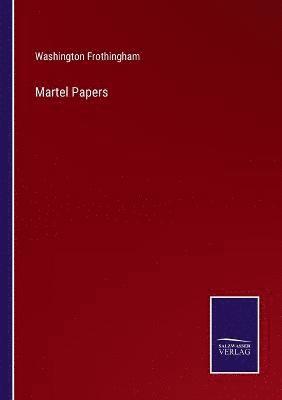 Martel Papers 1