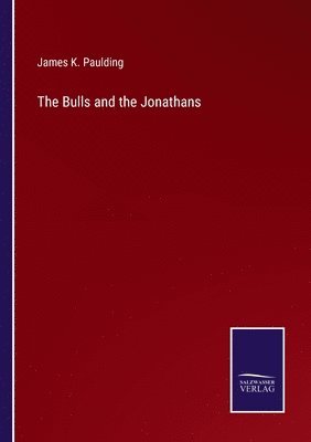 bokomslag The Bulls and the Jonathans