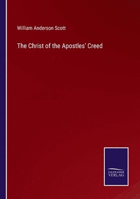 bokomslag Christ of the Apostles' Creed