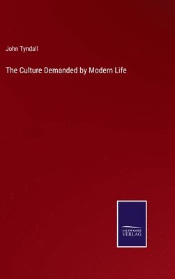 bokomslag Culture Demanded by Modern Life