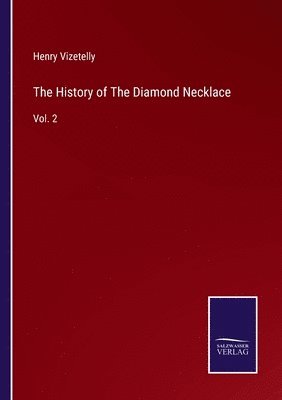 bokomslag The History of The Diamond Necklace