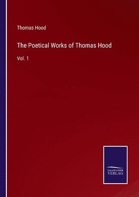 The Poetical Works of Thomas Hood 1