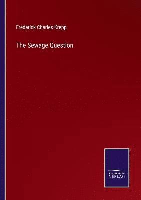 The Sewage Question 1