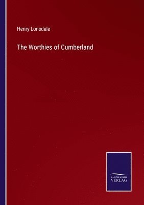 The Worthies of Cumberland 1