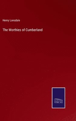 The Worthies of Cumberland 1