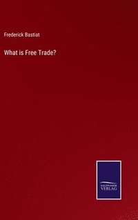 bokomslag What is Free Trade?