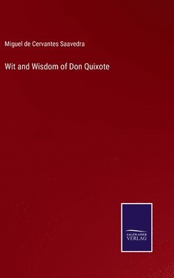 bokomslag Wit and Wisdom of Don Quixote