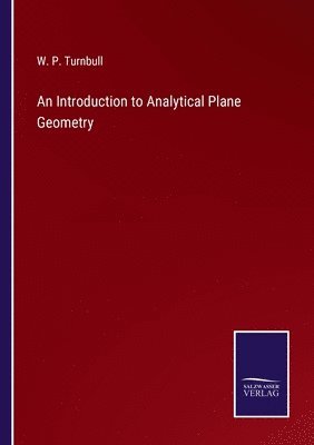 bokomslag An Introduction to Analytical Plane Geometry