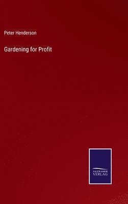 Gardening for Profit 1
