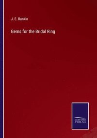 bokomslag Gems for the Bridal Ring