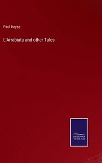 bokomslag L'Arrabiata and other Tales