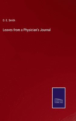 Leaves from a Physician's Journal 1