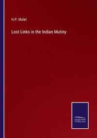 bokomslag Lost Links in the Indian Mutiny