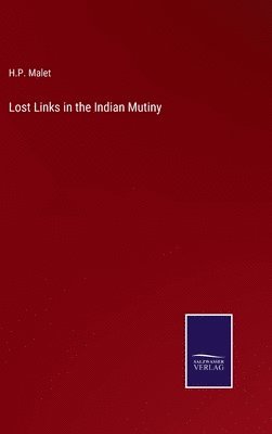 bokomslag Lost Links in the Indian Mutiny