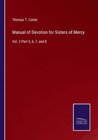 bokomslag Manual of Devotion for Sisters of Mercy