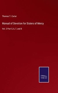 bokomslag Manual of Devotion for Sisters of Mercy