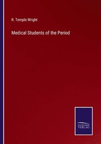 bokomslag Medical Students of the Period
