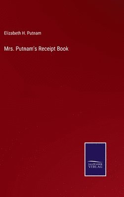 bokomslag Mrs. Putnam's Receipt Book