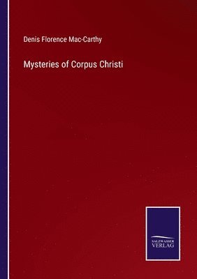 Mysteries of Corpus Christi 1