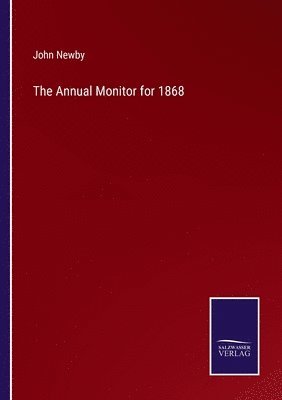 The Annual Monitor for 1868 1