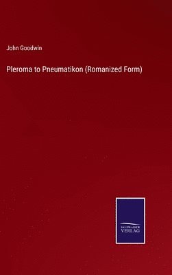 bokomslag Pleroma to Pneumatikon (Romanized Form)