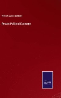 bokomslag Recent Political Economy