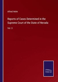 bokomslag Reports of Cases Determined in the Supreme Court of the State of Nevada