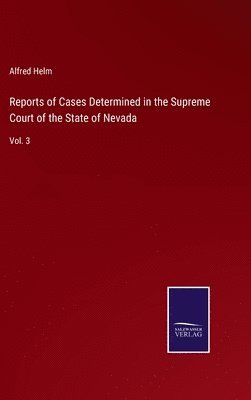 bokomslag Reports of Cases Determined in the Supreme Court of the State of Nevada