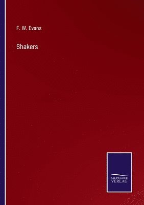 F W Evans, F. W. Evans - Shakers, Häftad