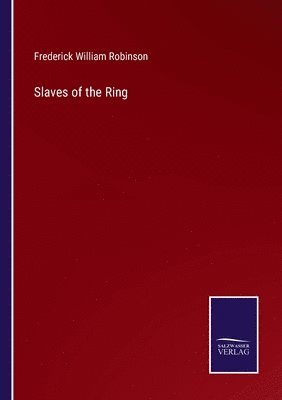 bokomslag Slaves of the Ring