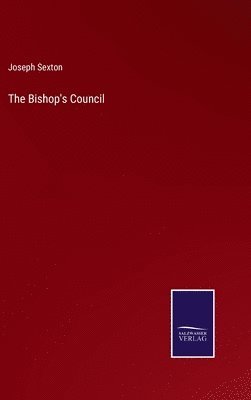 bokomslag The Bishop's Council