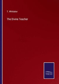 bokomslag The Divine Teacher