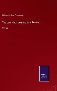 bokomslag The Law Magazine and Law Review