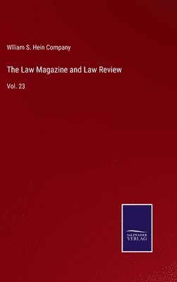 The Law Magazine and Law Review 1