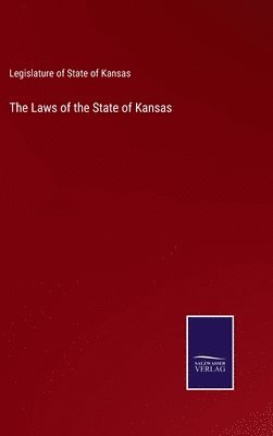 The Laws of the State of Kansas 1