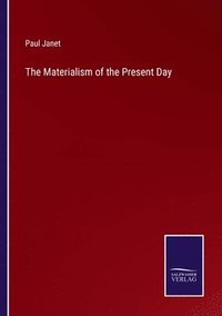 bokomslag Materialism of the Present Day