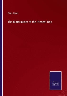 bokomslag Materialism of the Present Day