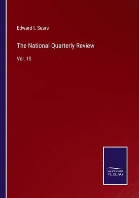 bokomslag The National Quarterly Review