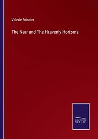 bokomslag Near and The Heavenly Horizons