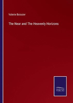 bokomslag Near and The Heavenly Horizons