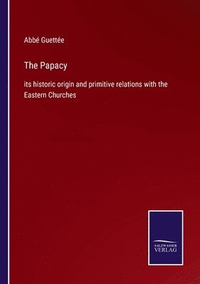 The Papacy 1