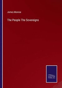 bokomslag The People The Sovereigns