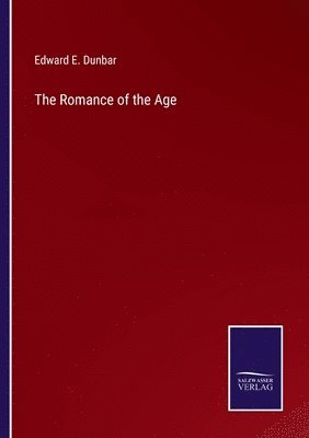 bokomslag Romance of the Age