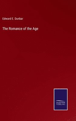 bokomslag Romance of the Age