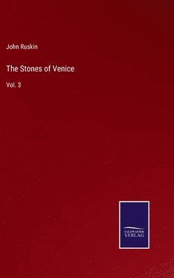 The Stones of Venice 1