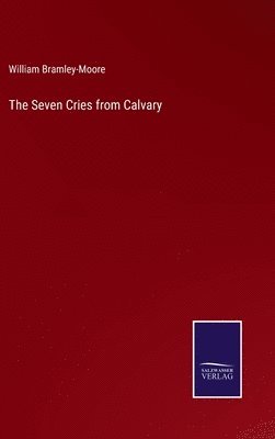 Seven Cries from Calvary
